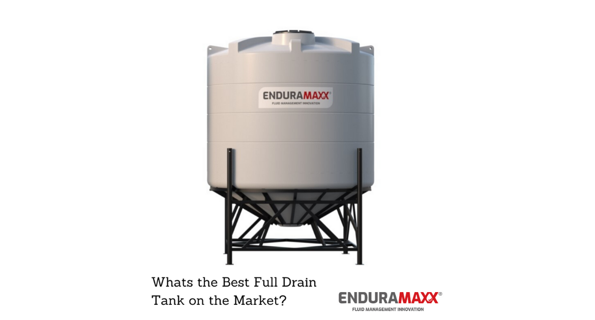 Best FullDrain Tank on the Market Enduramaxx Manufacturers of